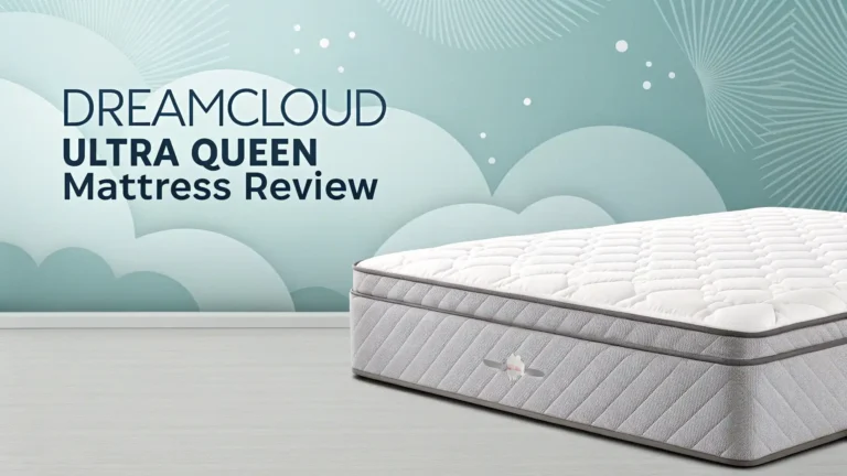 DreamCloud Ultra Queen Mattress Review 2026
