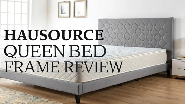 HAUSOURCE Queen Bed Frame Review: Is This Worth Your Money?