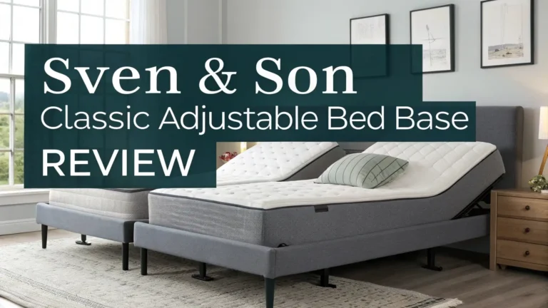 Sven & Son Classic Adjustable Bed Base Review: Step-by-Step Guide