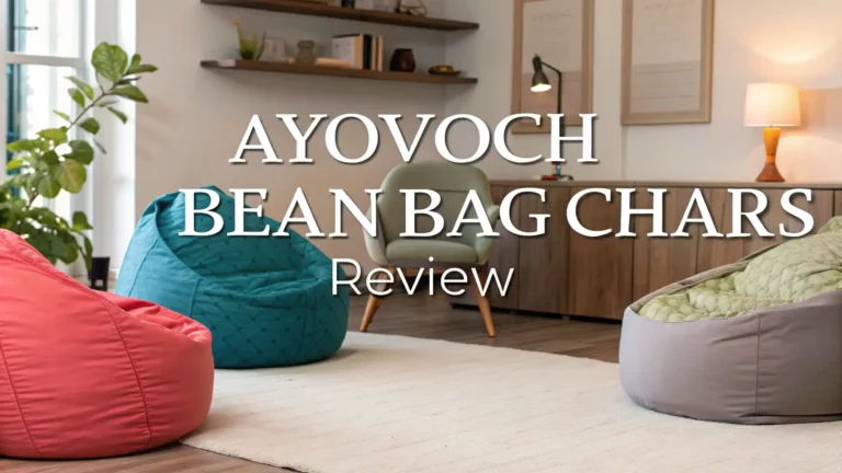 Ayovoch Bean Bag Chairs Review 2026: Is It Worth the Hype?