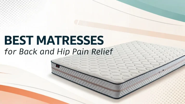 12 Best Mattresses for Back and Hip Pain Relief in 2026
