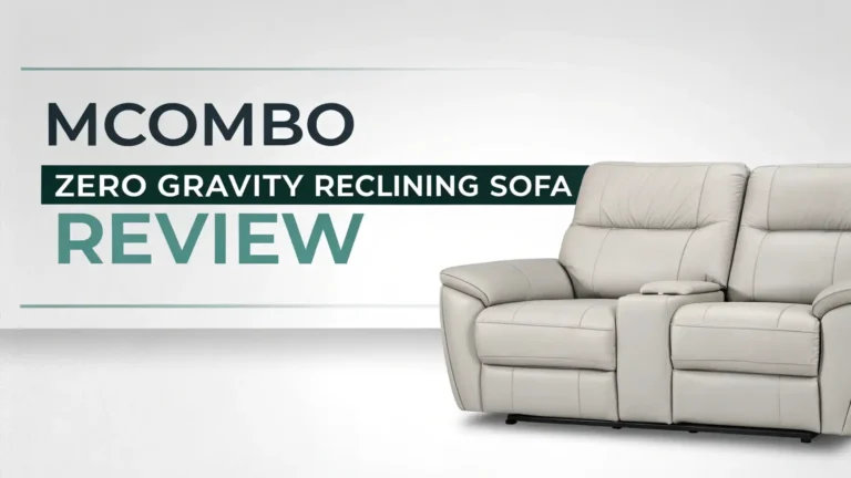 MCombo Zero Gravity Reclining Sofa Review: Your Ultimate Guide