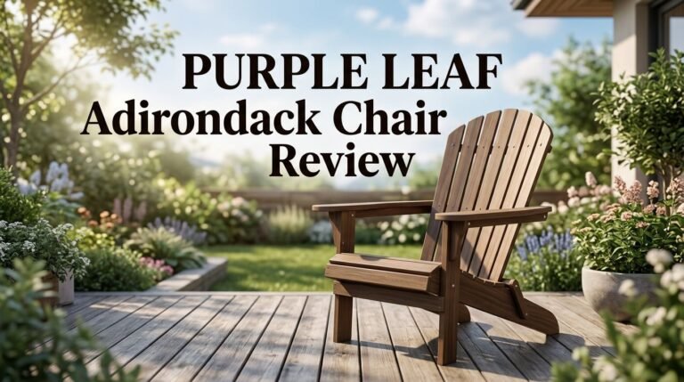 PURPLE LEAF Adirondack Chair Review 2026: Worth the Hype?