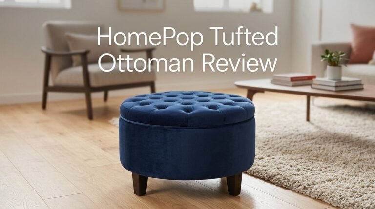 HomePop Tufted Ottoman Review 2026: Top Tier or Trash?