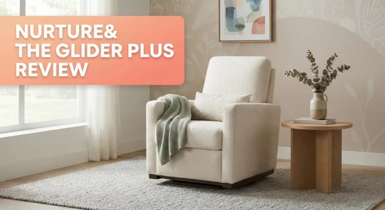 Nurture& The Glider Plus Review 2026: Worth the Splurge?