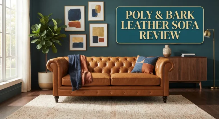 Poly & Bark Leather Sofa Review 2026: Quality and Durability
