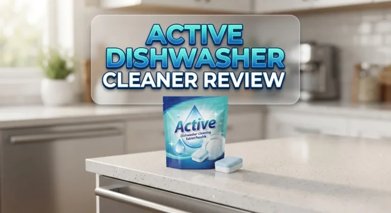 Active Dishwasher Cleaner Review 2026: Worth the Hype?