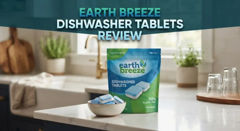 Earth Breeze Dishwasher Tablets Review 2026: Buyers Guide