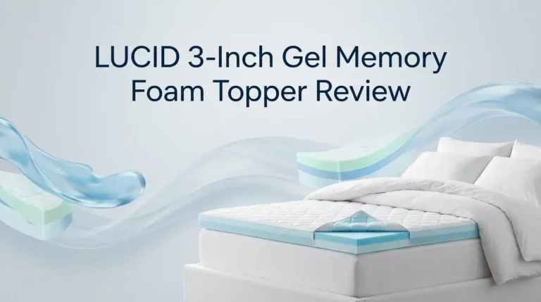 LUCID 3-Inch Gel Memory Foam Topper Review 2026